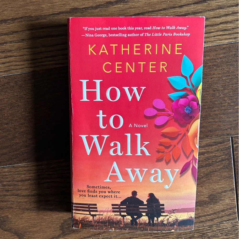4 books for $16 - HOW TO WALK AWAY by Katherine Center